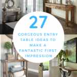 27+ Gorgeous Entry Table Ideas to Make a Fantastic First Impression