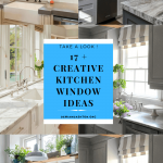17 Creative Kitchen Window Ideas to Dress Up the Kitchen