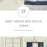 17 Best Above Bed Decor Ideas to Make Your Space Look Expensive