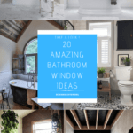 20 Amazing Bathroom Window Ideas that Will Inspire You