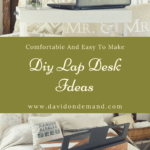 19 Useful DIY Lap Desk Ideas – Comfortable And Easy To Make