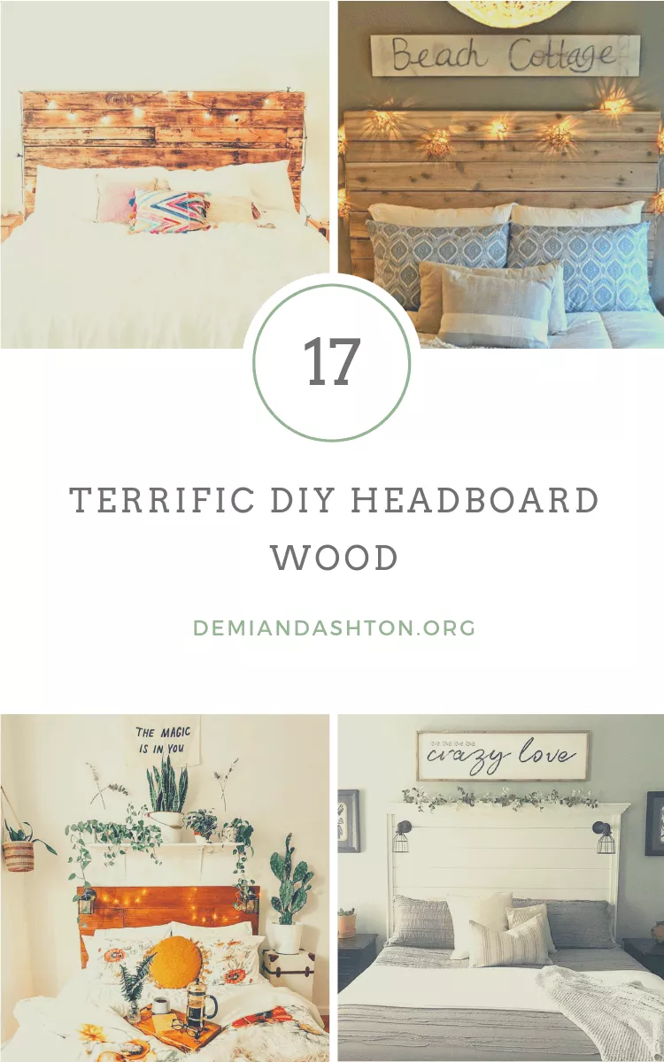 Terrific DIY Headboard Wood